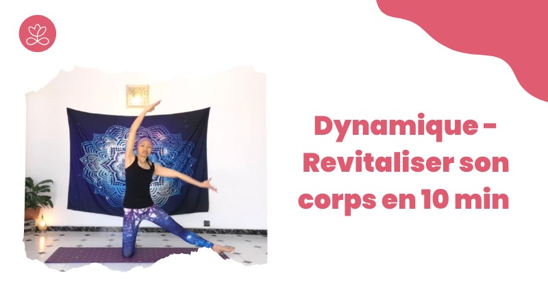 Jour 24. Dynamique - Revitaliser son corps en 10 min avec Aline Rakotoson-Babelon